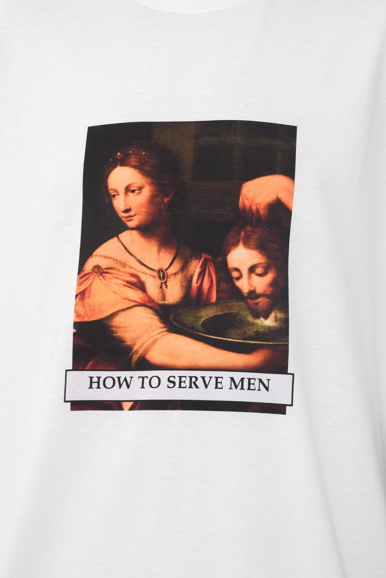How to Serve Men - White Tshirt